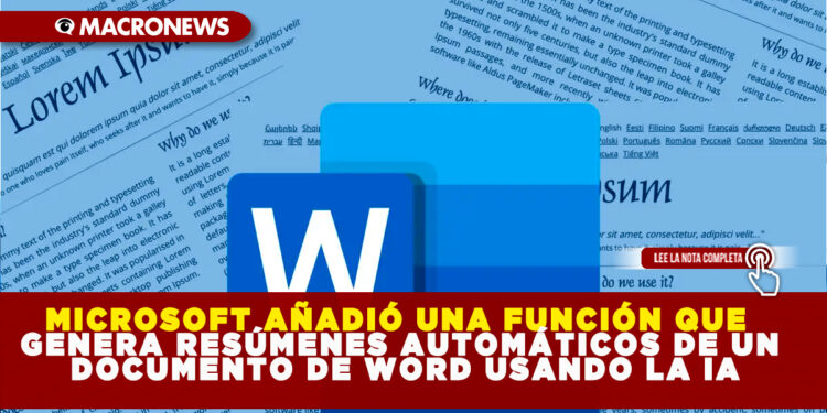 MICROSOFT AÑADIÓ UNA FUNCIÓN QUE GENERA RESÚMENES AUTOMÁTICOS DE UN DOCUMENTO DE WORD USANDO LA IA