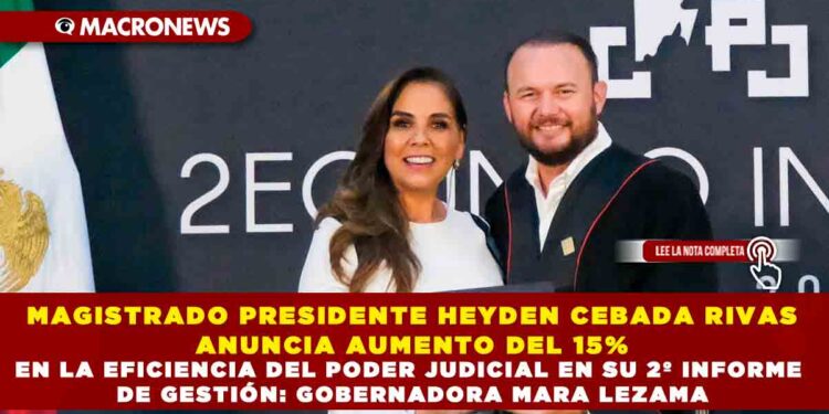MAGISTRADO PRESIDENTE HEYDEN CEBADA RIVAS ANUNCIA AUMENTO DEL 15% EN LA EFICIENCIA DEL PODER JUDICIAL EN SU 2º INFORME DE GESTIÓN