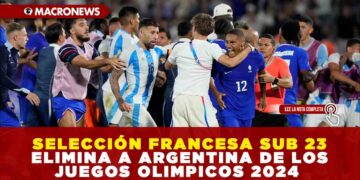 SELECCIÓN FRANCESA SUB 23 ELIMINA A ARGENTINA DE LOS JUEGOS OLIMPICOS 2024