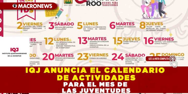 IQJ ANUNCIA EL CALENDARIO DE ACTIVIDADES PARA EL MES DE LAS JUVENTUDES