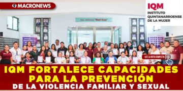 IQM FORTALECE CAPACIDADES PARA LA PREVENCIÓN DE LA VIOLENCIA FAMILIAR Y SEXUAL