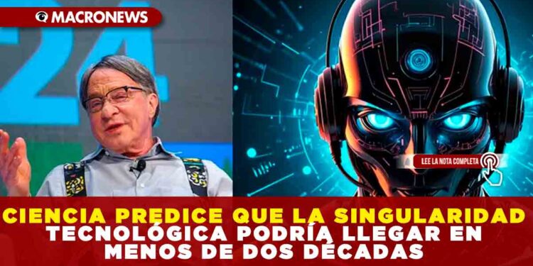 CIENCIA PREDICE QUE LA SINGULARIDAD TECNOLÓGICA PODRÍA LLEGAR EN MENOS DE DOS DÉCADAS