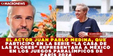 EL ACTOR JUAN PABLO MEDINA, QUE PARTICIPO EN LA SERIE “LA CASA DE LAS FLORES” REPRESENTARÁ A MÉXICO EN LOS JUEGOS PARALÍMPICOS DE PARÍS 2024
