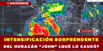 INTENSIFICACIÓN SORPRENDENTE DEL HURACÁN «JOHN» ¿QUÉ LO CAUSÓ?