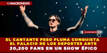EL CANTANTE PESO PLUMA CONQUISTA EL PALACIO DE LOS DEPORTES ANTE 20,200 FANS EN UN SHOW ÉPICO