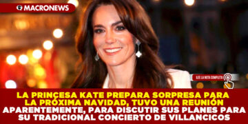 LA PRINCESA KATE PREPARA SORPRESA PARA LA PRÓXIMA NAVIDAD, TUVO UNA REUNIÓN APARENTEMENTE, PARA DISCUTIR SUS PLANES PARA SU TRADICIONAL CONCIERTO DE VILLANCICOS