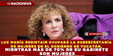 LUZ MARÍA BERISTAIN OCUPARÁ LA SUBSECRETARÍA DE MUJERES EN EL GOBIERNO DE YUCATÁN, MIENTRAS MÁS DE 70% DE SU GABINETE SON MUJERES