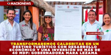 TRANSFORMAREMOS CALDERITAS EN UN DESTINO TURÍSTICO CON DESARROLLO ECONÓMICO Y UNA INVERSIÓN DE MÁS DE 40 MDP: GOBERNADORA MARA LEZAMA