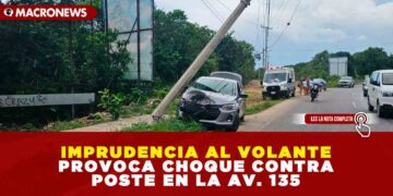 IMPRUDENCIA AL VOLANTE PROVOCA CHOQUE CONTRA POSTE EN LA AV. 135