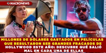 MILLONES DE DÓLARES GASTADOS EN PELÍCULAS QUE RESULTARON SER GRANDES FRACASOS DE HOLLYWOOD ESTE AÑO: DESCUBRE QUÉ SALIÓ MAL EN CADA UNA DE ELLAS