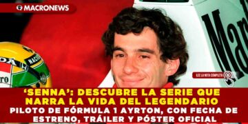 ‘SENNA’: DESCUBRE LA SERIE QUE NARRA LA VIDA DEL LEGENDARIO PILOTO DE FÓRMULA 1 AYRTON, CON FECHA DE ESTRENO, TRÁILER Y PÓSTER OFICIAL
