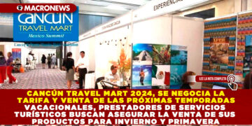 CANCÚN TRAVEL MART 2024, SE NEGOCIA TARIFA Y VENTA DE PRÓXIMAS TEMPORADAS VACACIONALES, PRESTADORES DE SERVICIOS BUSCAN ASEGURAR LA OFERTA DE SUS PRODUCTOS PARA INVIERNO Y PRIMAVERA