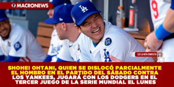 SHOHEI OHTANI, QUIEN SE DISLOCÓ PARCIALMENTE EL HOMBRO EN EL PARTIDO DEL SÁBADO CONTRA LOS YANKEES, JUGARÁ CON LOS DODGERS EN EL TERCER JUEGO DE LA SERIE MUNDIAL EL LUNES