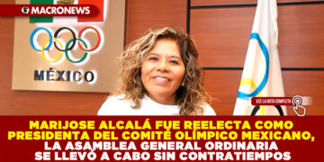 MARIJOSE ALCALÁ FUE REELECTA COMO PRESIDENTA DEL COMITÉ OLÍMPICO MEXICANO, LA ASAMBLEA GENERAL ORDINARIA SE LLEVÓ A CABO SIN CONTRATIEMPOS