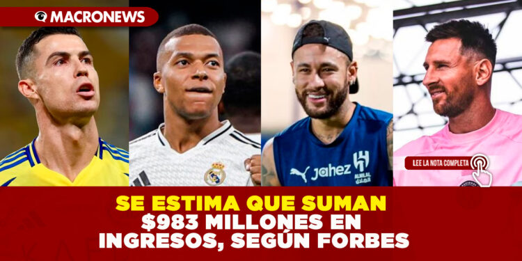 LOS 10 JUGADORES DE FÚTBOL MEJOR PAGADOS DEL MUNDO, SE ESTIMA QUE SUMAN $983 MILLONES EN INGRESOS, SEGÚN FORBES