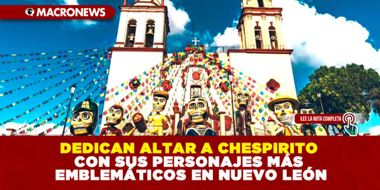 DEDICAN ALTAR A CHESPIRITO CON SUS PERSONAJES MÁS EMBLEMÁTICOS EN NUEVO LEÓN