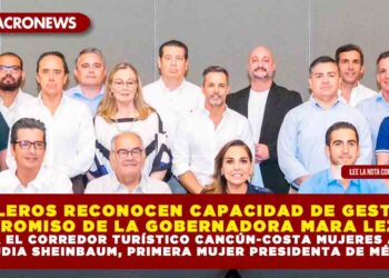 HOTELEROS RECONOCEN CAPACIDAD DE GESTIÓN Y COMPROMISO DE LA GOBERNADORA MARA LEZAMA PARA EL CORREDOR TURÍSTICO CANCÚN-COSTA MUJERES ANTE CLAUDIA SHEINBAUM, PRIMERA MUJER PRESIDENTA DE MÉXICO