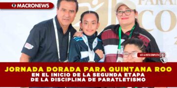 JORNADA DORADA PARA QUINTANA ROO EN EL INICIO DE LA SEGUNDA ETAPA DE LA DISCIPLINA DE PARATLETISMO