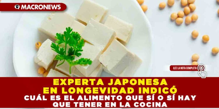 EXPERTA JAPONESA EN LONGEVIDAD INDICÓ CUÁL ES EL ALIMENTO QUE SÍ O SÍ HAY QUE TENER EN LA COCINA