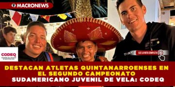 DESTACAN ATLETAS QUINTANARROENSES EN EL SEGUNDO CAMPEONATO SUDAMERICANO JUVENIL DE VELA: CODEQ