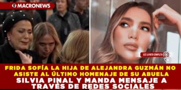 FRIDA SOFÍA LA HIJA DE ALEJANDRA GUZMÁN NO ASISTE AL ÚLTIMO HOMENAJE DE SU ABUELA SILVIA PINAL Y MANDA MENSAJE A TRAVÉS DE REDES SOCIALES