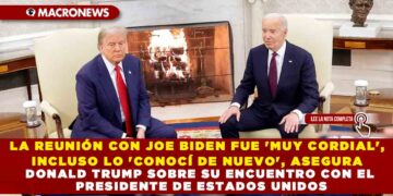 LA REUNIÓN CON JOE BIDEN FUE ‘MUY CORDIAL’, INCLUSO LO ‘CONOCÍ DE NUEVO’, ASEGURA DONALD TRUMP SOBRE SU ENCUENTRO CON EL PRESIDENTE DE ESTADOS UNIDOS