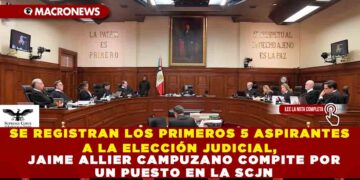 SE REGISTRAN LOS PRIMEROS 5 ASPIRANTES A LA ELECCIÓN JUDICIAL, JAIME ALLIER CAMPUZANO COMPITE POR UN PUESTO EN LA SCJN