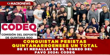 CONQUISTAN PESISTAS QUINTANARROENSES UN TOTAL DE 61 MEDALLAS EN EL TORNEO DEL PAVO 2024: CODEQ