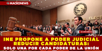 INE PROPONE A PODER JUDICIAL REDUCIR CANDIDATURAS: SOLO UNA POR CADA PODER DE LA UNIÓN
