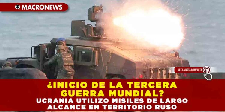¿INICIO DE LA TERCERA GUERRA MUNDIAL? UCRANIA UTILIZO MISILES DE LARGO ALCANCE EN TERRITORIO RUSO