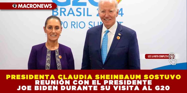 PRESIDENTA CLAUDIA SHEINBAUM SOSTUVO REUNIÓN CON EL PRESIDENTE JOE BIDEN DURANTE SU VISITA AL G20