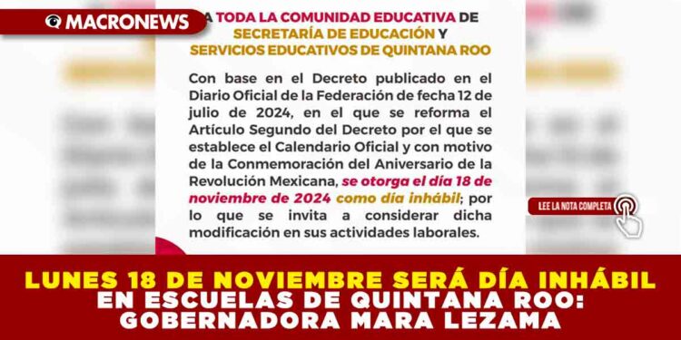 LUNES 18 DE NOVIEMBRE SERÁ DÍA INHÁBIL EN ESCUELAS DE QUINTANA ROO: GOBERNADORA MARA LEZAMA