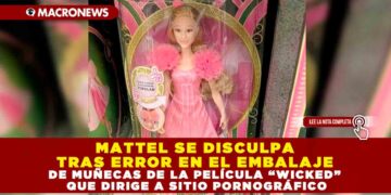 MATTEL SE DISCULPA TRAS ERROR EN EL EMBALAJE DE MUÑECAS DE LA PELÍCULA “WICKED” QUE DIRIGE A SITIO PORNOGRÁFICO