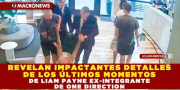 REVELAN IMPACTANTES DETALLES DE LOS ÚLTIMOS MOMENTOS DE LIAM PAYNE EX-INTEGRANTE DE ONE DIRECTION