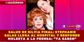 SALUD DE SILVIA PINAL: STEPHANIE SALAS LLEGA AL HOSPITAL Y RESPONDE MOLESTA A LA PRENSA: «YA SABEN»