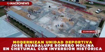 MODERNIZAN UNIDAD DEPORTIVA JOSÉ GUADALUPE ROMERO MOLINA EN CHETUMAL CON INVERSIÓN HISTÓRICA