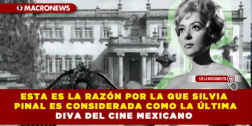ESTA ES LA RAZÓN POR LAS QUE SILVIA PINAL ES CONSIDERADA COMO LA ÚLTIMA DIVA DEL CINE MEXICANO