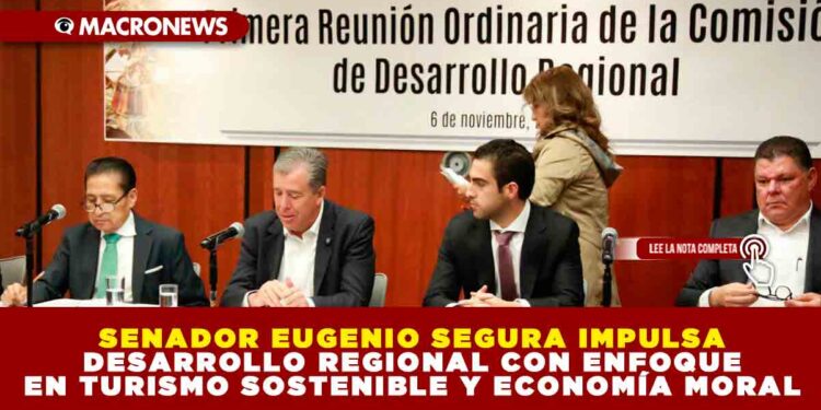 SENADOR EUGENIO SEGURA IMPULSA DESARROLLO REGIONAL CON ENFOQUE EN TURISMO SOSTENIBLE Y ECONOMÍA MORAL