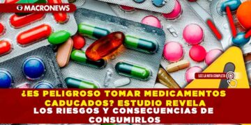 ¿ES PELIGROSO TOMAR MEDICAMENTOS CADUCADOS? ESTUDIO REVELA LOS RIESGOS Y CONSECUENCIAS DE CONSUMIRLOS