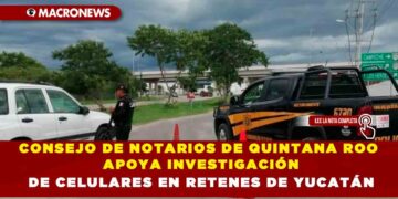 CIUDADANOS DENUNCIAN REVISIONES ILEGALES DE CELULARES EN RETENES DE YUCATÁN