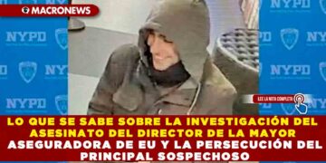 LO QUE SE SABE SOBRE LA INVESTIGACIÓN DEL ASESINATO DEL DIRECTOR DE LA MAYOR ASEGURADORA DE EU Y LA PERSECUCIÓN DEL PRINCIPAL SOSPECHOSO