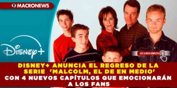 DISNEY+ ANUNCIA EL REGRESO DE LA SERIE  ‘MALCOLM, EL DE EN MEDIO’ CON 4 NUEVOS CAPÍTULOS QUE EMOCIONARÁN A LOS FANS