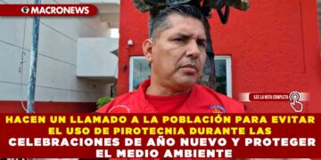 HACEN UN LLAMADO A LA POBLACIÓN PARA EVITAR EL USO DE PIROTECNIA DURANTE LAS CELEBRACIONES DE AÑO NUEVO Y PROTEGER EL MEDIO AMBIENTE