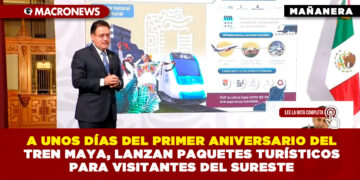 A UNOS DÍAS DEL PRIMER ANIVERSARIO DEL TREN MAYA, LANZAN PAQUETES TURÍSTICOS PARA VISITANTES DEL SURESTE