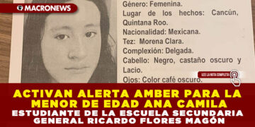ACTIVAN ALERTA AMBER PARA LA MENOR DE EDAD ANA CAMILA, ESTUDIANTE DE LA ESCUELA SECUNDARIA GENERAL RICARDO FLORES MAGÓN
