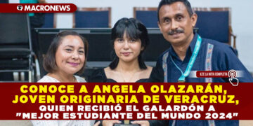 CONOCE A ANGELA OLAZARÁN, JOVEN ORIGINARIA DE VERACRUZ, QUIEN RECIBIÓ EL GALARDÓN A «MEJOR ESTUDIANTE DEL MUNDO 2024»