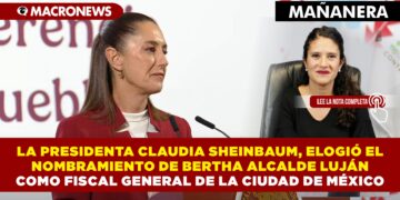 LA PRESIDENTA CLAUDIA SHEINBAUM, ELOGIÓ EL NOMBRAMIENTO DE BERTHA ALCALDE LUJÁN COMO FISCAL GENERAL DE LA CIUDAD DE MÉXICO