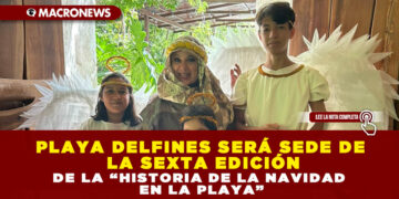 PLAYA DELFINES SERÁ SEDE DE LA SEXTA EDICIÓN DE LA “HISTORIA DE LA NAVIDAD EN LA PLAYA”