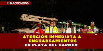 ATENCIÓN INMEDIATA A ENCHARCAMIENTOS EN PLAYA DEL CARMEN