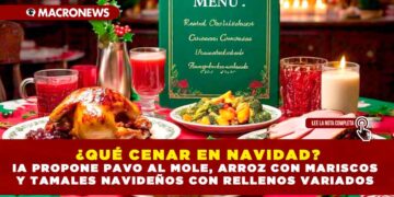 ¿QUÉ CENAR EN NAVIDAD? IA PROPONE PAVO AL MOLE, ARROZ CON MARISCOS Y TAMALES NAVIDEÑOS CON RELLENOS VARIADOS